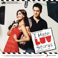 Vishal-Shekhar - I Hate Luv Storys (Original Motion Picture Soundtrack) artwork