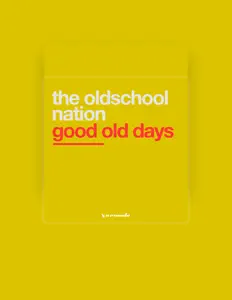 Dengarkan The Oldschool Nation, tonton video musik, baca bio, lihat tanggal tur & lainnya!