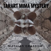 Mathias Grassow - Tarart