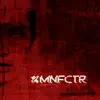 Manufactura - Misery Guts & Vacant Desires (My Favorite Mistake)