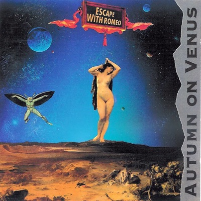Autumn on Venus - Escape With Romeo