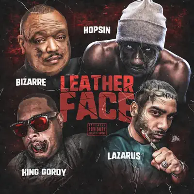 Leather Face (feat. King Gordy & Lazarus) - Single - Bizarre
