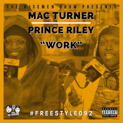 Work (feat. Mac Turner & Prince Riley) - Single