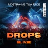 Mostra - Me Tua Face (Ao Vivo) - Single