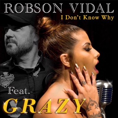 I Dont Know Why (feat. Grazy) - Single