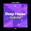 I Can't Even See - Deep House