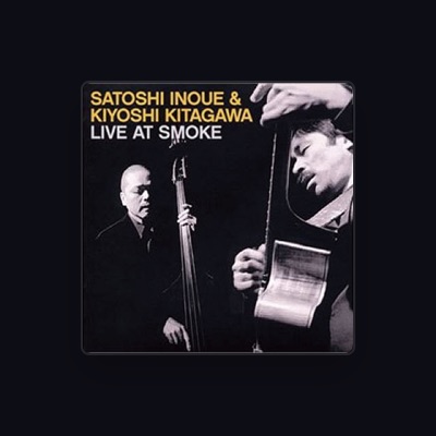 Listen to Satoshi Inoue, watch music videos, read bio, see tour dates & more!