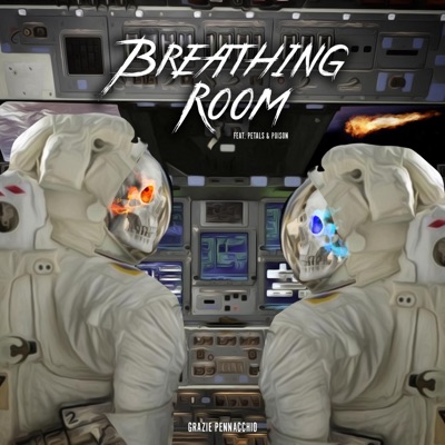 Breathing Room (feat. Petals & Poison) - Single