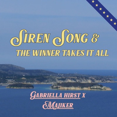 The Winner Takes It All / Siren Song (feat. MaJiKer) - Single