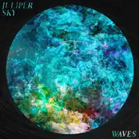 Waves — Juliper Sky