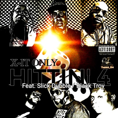 Hittin' 4 (feat. Slick Dubble & Black Troy) - Single