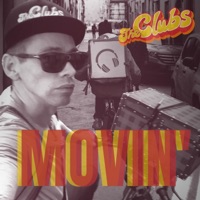 Movin' - Single - The Clubs