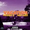 Vacation - Michael G. lyrics