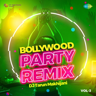 Bollywood Party Remix, Vol. 3