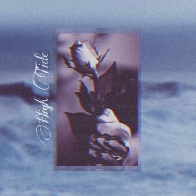 High Tide (feat. Streeter Jons) - Single