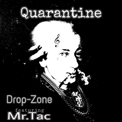 Quarantine (feat. Mr.Tac) - Single