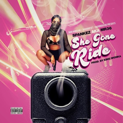 She Gone Ride - Single