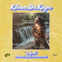 Selfish - Single - Klowndakapo