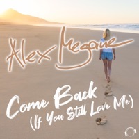 Come Back (If You Still Love Me) (Radio Edit)