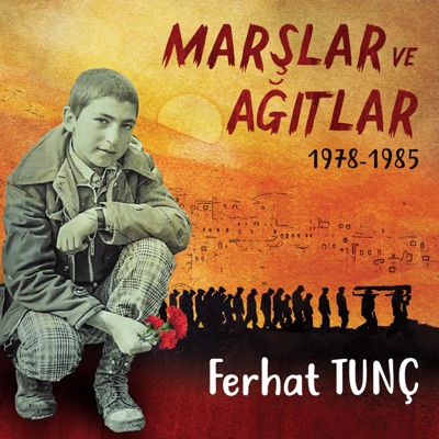 Marşlar Ve Ağıtlar (1978-1985)