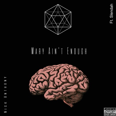 Mary Ain't Enough (feat. Slendah) - Single