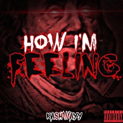 How I'm Feeling - Single