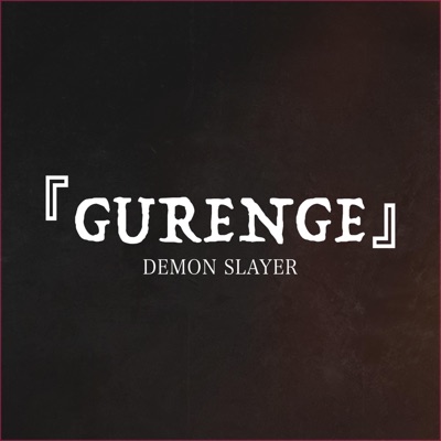 Gurenge (Demon Slayer) - Single