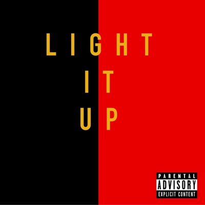 Light It Up (feat. Raww Reef & S.E.L.F.) - Single