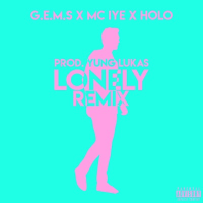 Lonely (feat. Mc Iye & HoloGrafic) [Remix] - Single
