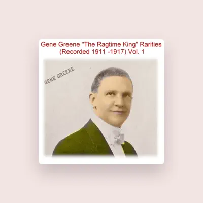 Listen to Gene Greene, watch music videos, read bio, see tour dates & more!