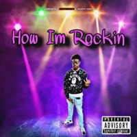 How Im Rockin (feat. 00Rampage) - Single - BabyJae