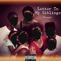Letter To My Siblings - Single - Guappo