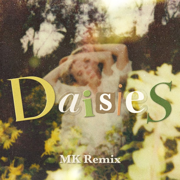 Daisies (MK Remix) - Single - Katy Perry