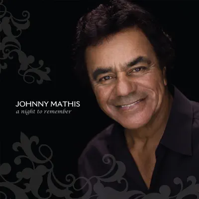 A Night to Remember - Johnny Mathis