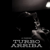 Turbo Arriba - Single - Lc Padrino