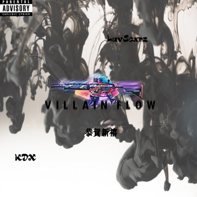 Villian Flow (feat. Kdx) - Single