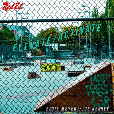 ELEVATE/ACTIVATE (feat. Joe Kenney) - Single
