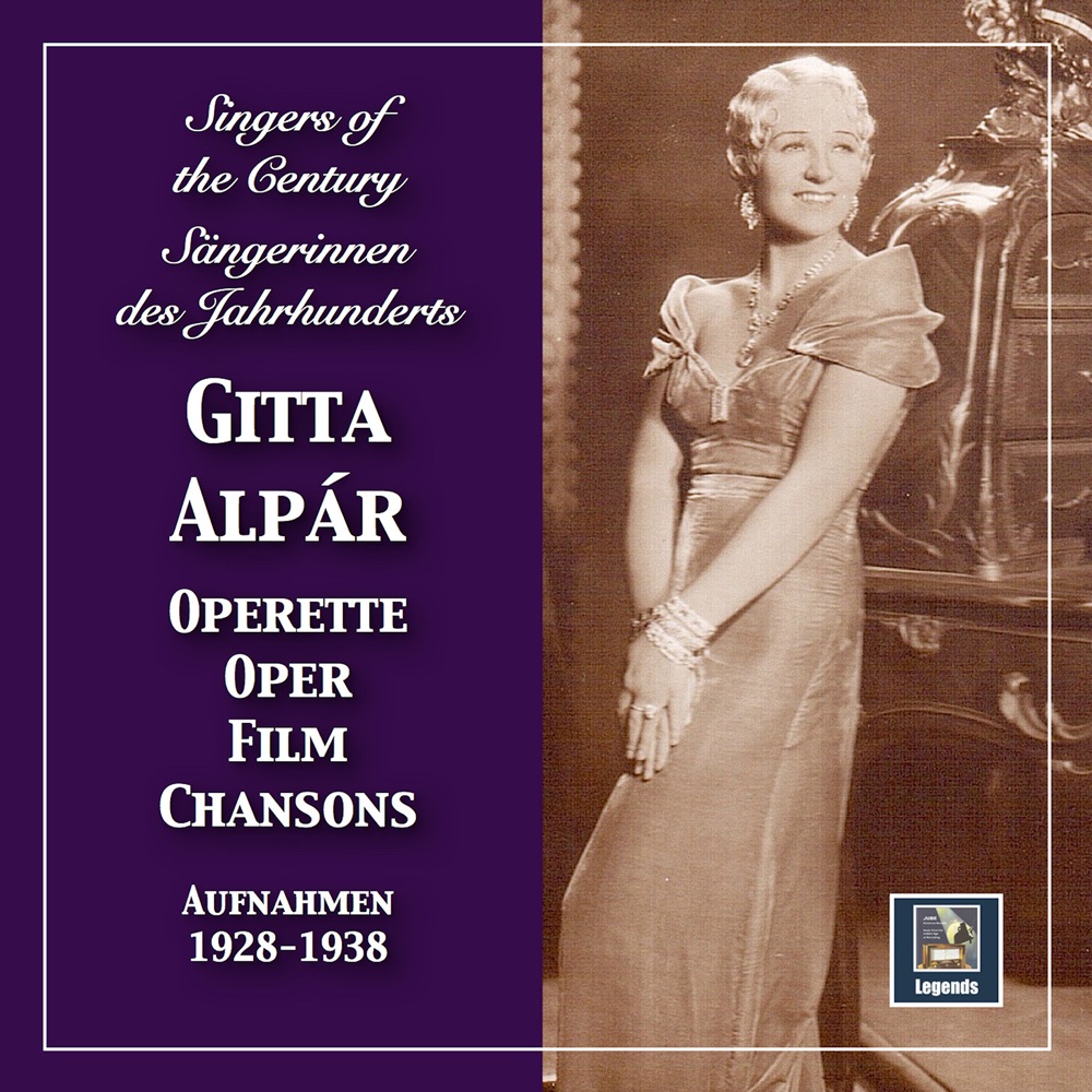 Обложка альбома «Singers of the Century: Gitta Alpár in Operetta, Film & Opera» — Gitta Alpar