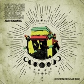 Vintage Reggae Soundsystem - Astronomia (Coffin Reggae Mix)