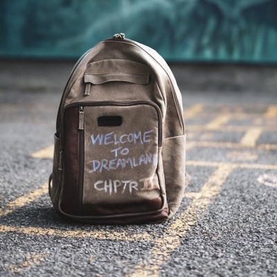 Welcome to Dreamland - Chptr 2 - EP