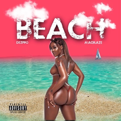 Beach (feat. Macblaze) - Single