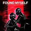 Stream & download Found Myself (Extended Mix) - Single