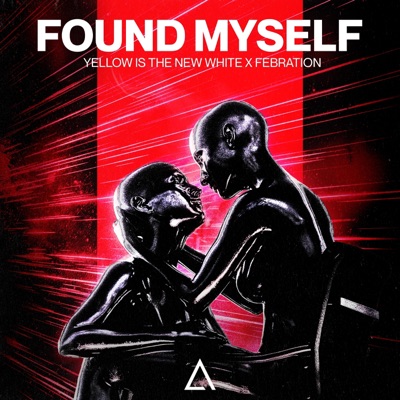 Found Myself (Extended Mix) - Single