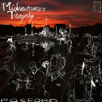 Midsummer Tragedy - Fosforo