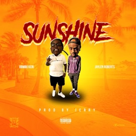 Sunshine (feat. Jaylen Roberts) Bbmbg Keri