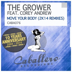 Move Your Body (2K14 Remixes) [feat. Corey Andrew]
