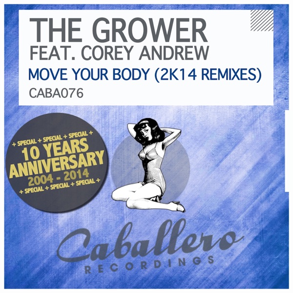 Move Your Body (2K14 Remixes) [feat. Corey Andrew]