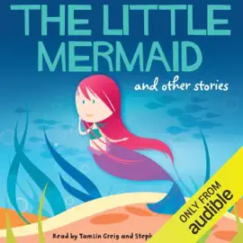 The Little Mermaid and Other Stories (Unabridged)