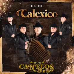 El de Calexico - Single - Canelos Jrs. El de Calexico - Single - Canelos Jrs.