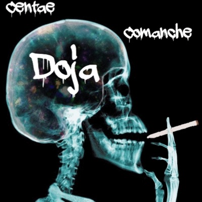 Doja (feat. Comanche) - Single